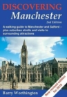 Discovering Manchester : A Walking Guide to Manchester and Salford - Book