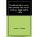 Hindu Nationalist Movement and Indian Politics : 1925 to the 1990s - Book