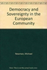 Democracy and Sovereignty in the European Community - Book