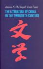 Literature of China in the Twentieth Century - Book