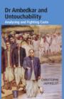 Dr Ambedkar and Untouchability : Analysing and Fighting Caste - Book
