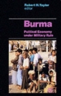 Burma : Political Economy Under Military Rule - Book