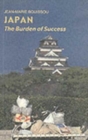 Japan : The Burden of Success - Book
