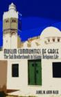 Muslim Communities of Grace : The Sufi Brotherhoods in Islamic Religious LIfe - Book
