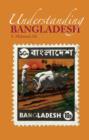 Understanding Bangladesh - Book