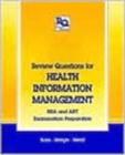 Review Questions for Health Information Management : RRA and ART Examination Preparation - Book