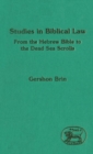 Studies in Biblical Law : From the Hebrew Bible to the Dead Sea Scrolls - Book