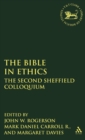 The Bible in Ethics : The Second Sheffield Colloquium - Book