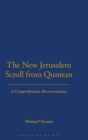 The New Jerusalem Scroll from Qumran : A Comprehensive Reconstruction - Book