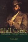 Hall Caine : Portrait of a Victorian Romancer - Book