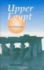 Upper Egypt : Its Peoples and its Products. A Descriptive Account of the Manners, Customs, Superstitions, and Occupations of the People of the Nile Valley, the Desert, and the Red Sea Coast, with Sket - Book