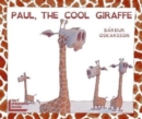 Paul, the Cool Giraffe - Book