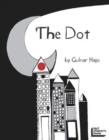 The Dot That Couldn't Sit Still - Book