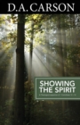 Carson Classics: Showing the Spirit : An Exposition of 1 Corinthians 12-14 - Book
