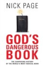 God's Dangerous Book: The Surprising History of the World's Most Radical Book : The Surprising History of the World'd Most Radical Book - Book