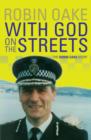 With God on the Streets : The Robin Oake Story - eBook