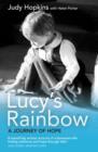 Lucy's Rainbow : A Journey of Hope - eBook