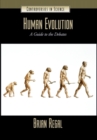Human Evolution : A Guide to the Debates - Book