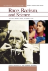 Race, Racism, and Science : Social Impact and Interaction - eBook