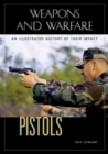 Pistols : An Illustrated History of Their Impact - Book