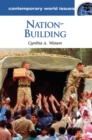 Nation-Building : A Reference Handbook - Book