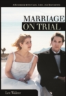 Marriage on Trial : A Handbook with Cases, Laws, and Documents - Book
