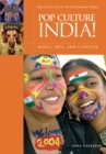 Pop Culture India! : Media, Arts, and Lifestyle - Book