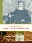 Encyclopedia of American Jewish History : [2 volumes] - eBook
