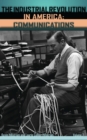 The Industrial Revolution in America : Communications, Agriculture and Meatpacking, Overview/Comparison [3 volumes] - eBook