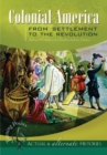 Turning Points-Actual and Alternate Histories : Colonial America from Settlement to the Revolution - Book