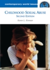 Childhood Sexual Abuse : A Reference Handbook, 2nd Edition - Book