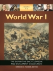 World War I : The Definitive Encyclopedia and Document Collection [5 volumes] - eBook