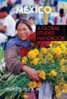 Mexico : A Global Studies Handbook - eBook