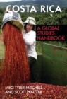 Costa Rica : A Global Studies Handbook - eBook