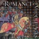 The Romance of the Middle Ages - Book