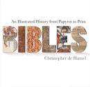 Bibles : An Illustrated History from Papyrus to Print - Book