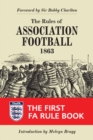 The Rules of Association Football, 1863 : The First FA Rule Book - Book