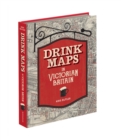 Drink Maps in Victorian Britain - Book