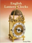 English Lantern Clocks - Book