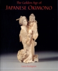 Golden Age of Japanese Okimono: the Dr. A.m. Kanter Collection - Book