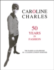 Caroline Charles : 50 Years in Fashion - Book