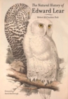 The Natural History of Edward Lear : (1812-1888) - Book