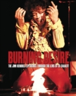 Burning Desire : The Jimi Hendrix Experience Through the Lens of Ed Caraeff - Book