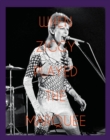 When Ziggy Played the Marquee : David Bowie's Last Performance as Ziggy Stardust - Book