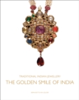 Traditional Indian Jewellery : The Golden Smile of India - Book