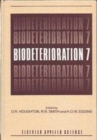 Biodeterioration : International Symposium Proceedings 7th - Book
