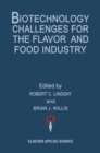 Biotechnology Challenges for the Flavour and Food Industry - Book