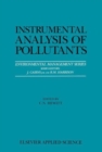 Instrumental Analysis of Pollutants - Book