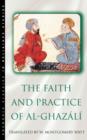The Faith and Practice of Al-Ghazali - Book