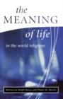 The Meaning of Life in the World Religions - Book